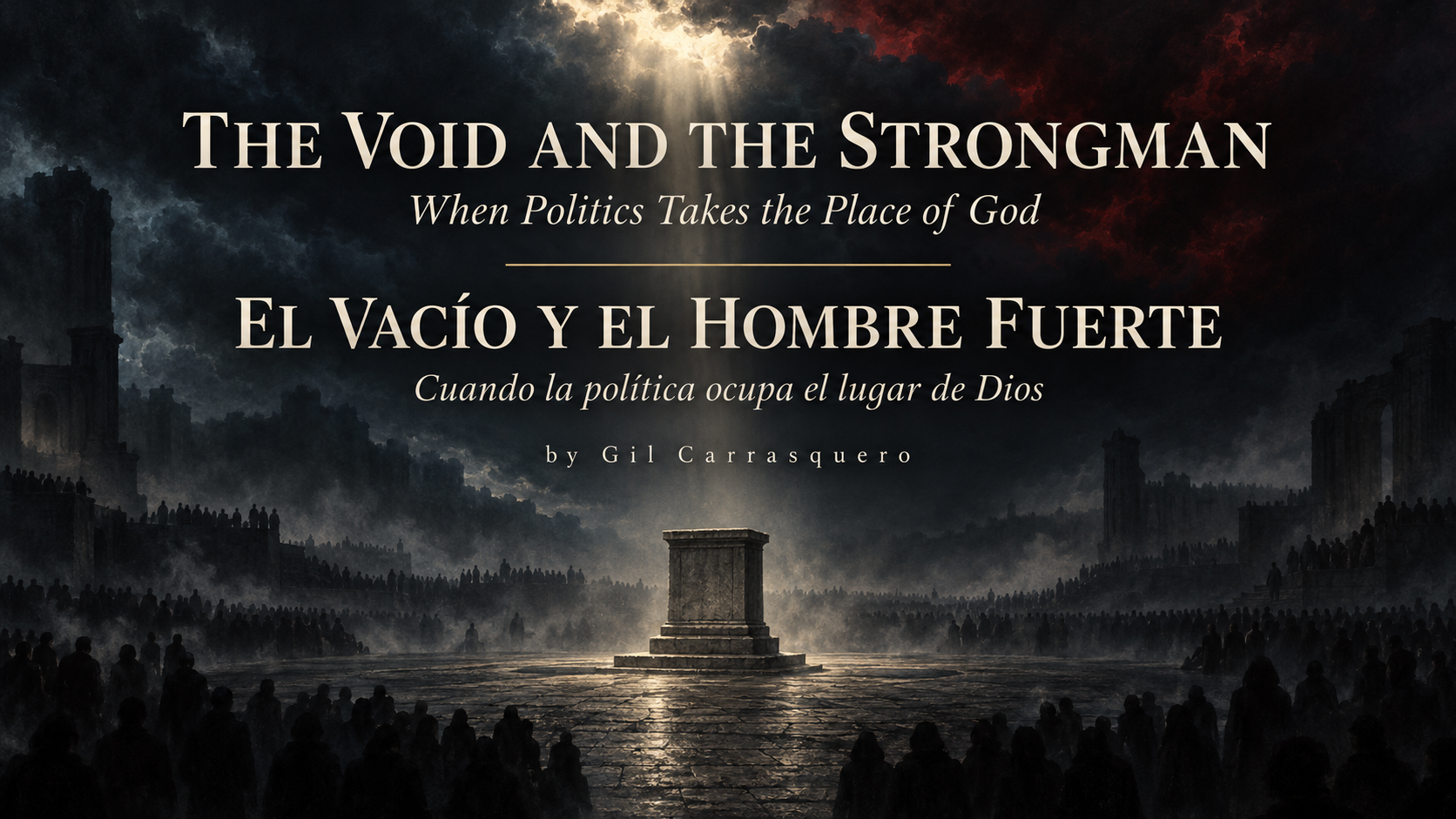 Cover image for the essay “The Void and the Strongman”